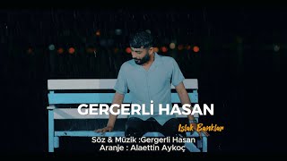 Gergerli Hasan  Islak Banklar4K official video 2024 [upl. by Nirraj183]