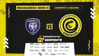 CIANORTE X CASCAVEL  BRASILEIRÃO SÉRIE D  2ª FASE [upl. by Lore]