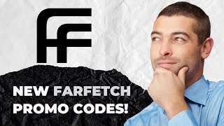 Farfetch Code  New Farfetch Promo Code [upl. by Edniya559]