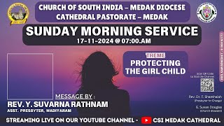 CSI MEDAK CATHEDRAL  SUNDAY MORNING SERVICE  17112024 [upl. by Esyla937]