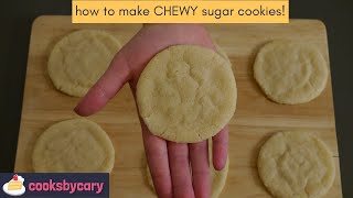 HOW TO MAKE CHEWY SUGAR COOKIES  How to make the BEST most delicious sugar cookies with ease [upl. by Lustig285]