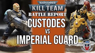 Warhammer 40K Kill Team Batrep  Adeptus Custodes VS Imperial Guard w Josh from miniwargaming [upl. by Emina]