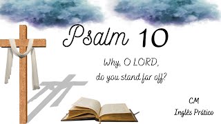 Psalm 10 [upl. by Acinonrev]