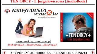 TEN OBCY  AUDIOBOOK MP3 Lektura Szkolne  Irena Jurgielewiczowa POBIERZ [upl. by Kilroy]