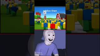 Roblox now vs then [upl. by Tanya]