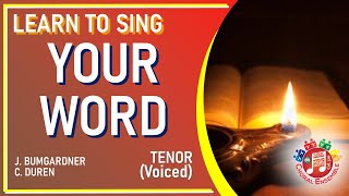 YOUR WORD Tenor Voiced  Choral Ensemble [upl. by Eivi423]