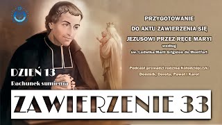 quotZawierzenie 33quot  dzień 13 Rachunek sumienia [upl. by Aliber]