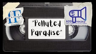 AdDUvocacy PSA Polluted Paradise  SDG 12 [upl. by Rafaelle]