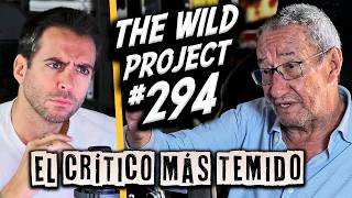 The Wild Project 294  Carlos Boyero  Su ataque al Rubius El crítico más temido de España [upl. by Ardnaeel]