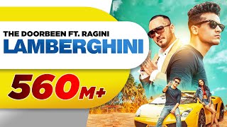 Lamberghini Full Video  The Doorbeen Feat Ragini  Latest Punjabi Song 2018  Speed Records [upl. by Gans614]