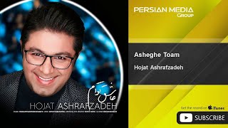 Hojat Ashrafzadeh  Asheghe Toam  حجت اشرف زاده  عاشق توام [upl. by Rozalie]