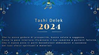 Tashi Delek 2024 [upl. by Satterfield]