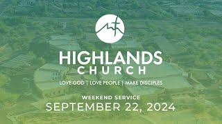 Highlands Worship Service  September 22 2024 [upl. by Ahsian]