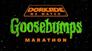 Dorkside We Watch Goosebumps Marathon [upl. by Drofdeb]