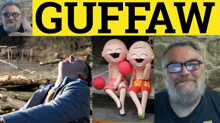 🔵 Guffaw Meaning  Guffaw Examples  Guffaw Defined  Guffaw Explained  GRE Vocabulary [upl. by Eppesiug]