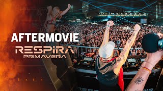 Respira Primavera 2024 Aftermovie Oficial [upl. by Asseram798]