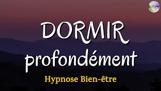 Hypnose Bienêtre pour DORMIR profondément [upl. by Llerrehc]