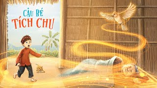 Cậu Bé Tích Chu  Tich Chu  Vietnamese Fairy Tales [upl. by Sivatnod219]