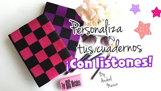 DIY Personaliza tus libretas con listones ♥ Anabel México [upl. by Anneehs]