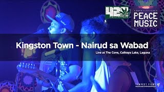 Alborosie  Kingston Town Live Cover by Nairud sa Wabad w Lyrics  420 Philippines Peace Music 6 [upl. by Melba660]