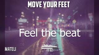 Move Your Feet Official Lyric Video [upl. by Ebbie]