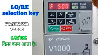 LORE Selection Key  Forward Revese By Keypad  Yaskawa V1000  keypad se frequency [upl. by Llerret]