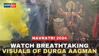 Navratri 2024 Maa Durga makes her way to Pandals Watch stunning Aagman visuals [upl. by Nylteak]