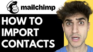 How to Import Contacts into Mailchimps [upl. by Elleirbag513]