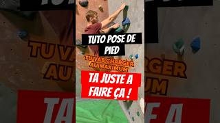 Comment bien poser ses pieds en escalade  Astuce pour ne plus glisser 🦶 [upl. by Mada]