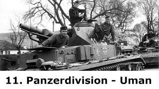 Kampf der 11 Panzerdivision  Schlacht bei Uman 1941 [upl. by Sices]