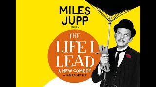 Miles Jupp The Life I Lead [upl. by Nwavahs]