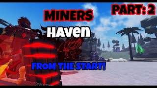 Miners Haven  From The Start Reborns For Days [upl. by Sucul935]