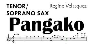 Pangako Regine Velasquez Tenor Soprano Sax Sheet Music Backing Track Partitura [upl. by Lesh462]