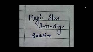 Magic Star Intensity solution of Zone 1 question TCS CodeVita Season 12 [upl. by Euginomod940]