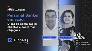 Como CAPTAR CLIENTES sendo Bancário Autônomo Vida de Personal Banker  Reinaldo Oliveira [upl. by Bartosch253]