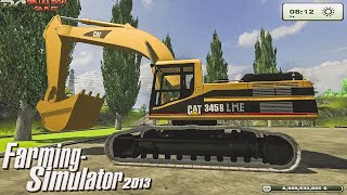 LS Farming Simulator 2013 Cat 345B Excavator [upl. by Cord]