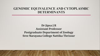 GENOMIC EQUIVALENCE AND CYTOPLASMIC DETERMINANTS [upl. by Suzy434]