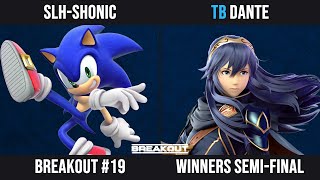 Breakout 19 Winners SemiFinal  SLHShonic Sonic vs Dante Lucina [upl. by Arte]