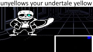 The Obligatory Undertale Yellow Sans Fight [upl. by Eemaj882]