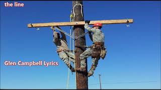 Glen Campbell Wichita Lineman  lyrics [upl. by Hackney]