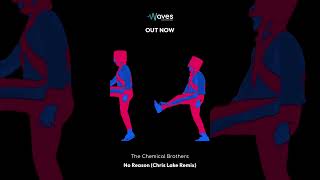 The Chemical Brothers  No Reason Chris Lake Remix [upl. by Genevieve]