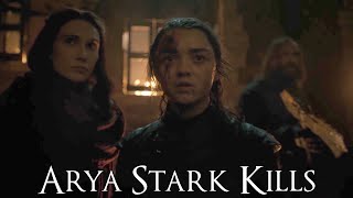 Arya Stark Kills Game of Thrones Arya Stark Kills [upl. by Gerrie934]