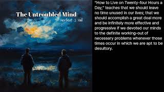 The Untroubled Mind  Chapter4 [upl. by Ruddie]