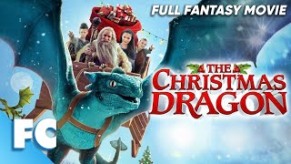 The Christmas Dragon  Full Fantasy Christmas Movie  Free HD Magic Adventure Film  FC [upl. by Stoll]