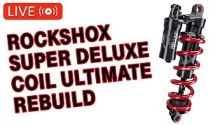 LIVE STREAM RockShox Super Deluxe Coil Ultimate Rebuild  Butter Suspension [upl. by Notsehc]