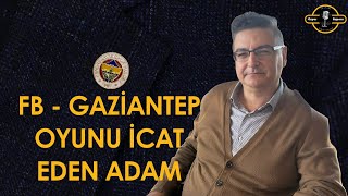 Fenerbahçe  Gaziantep CANLI Maç Analizi Vidin Özyer [upl. by Nedroj280]