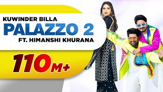 PALAZZO 2  Kulwinder Billa  Shivjot  Himanshi Khurana  Aman Hayer  Latest Punjabi Song 2021 [upl. by Brooks994]