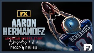 American Sports Story Aaron Hernandez Ep 1 amp 2 Explained [upl. by Aneehsram]