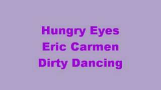 Hungry Eyes with lyrics [upl. by Anatole289]