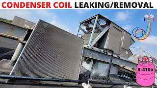 HVAC Service Call RTU Condenser Coil Leaking Refrigerant How To Remove Condenser Coil From AC [upl. by Aihceyt]